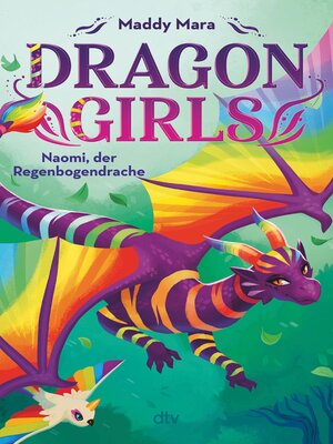 cover image of Dragon Girls – Naomi, der Regenbogendrache